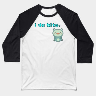 I do bite. cute 4 (Black frame) Baseball T-Shirt